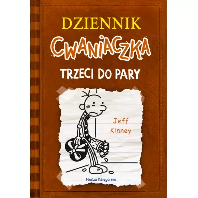 Trzeci do pary. Dziennik Cwaniaczka. Tom 7