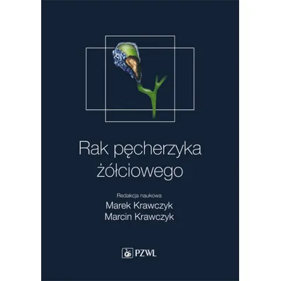 Rak p�cherzyka ��ciowego - Marcin Krawczyk, Marek Krawczyk