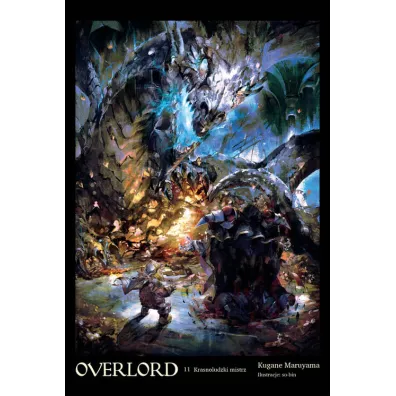 Krasnoludzki mistrz. Overlord. Tom 11 - Maruyama Kugane