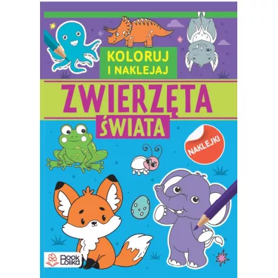 Zwierzta wiata. Koloruj i naklejaj