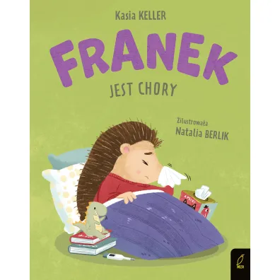 Je�yk Franek. Franek jest chory - Kasia Keller