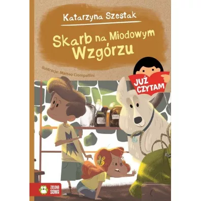 Ju� czytam. Skarb na Miodowym Wzg�rzu - Katarzyna Szestak
