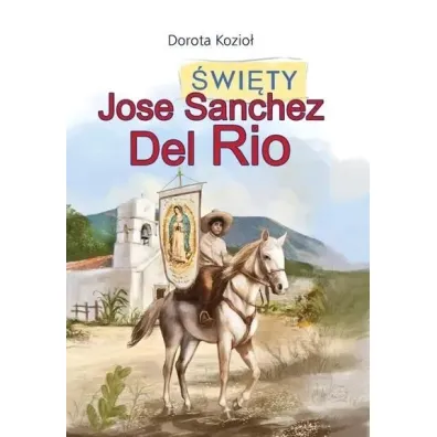 �wi�ty Jose Sanchez Del Rio - Dorota Kozio�, Iwona Walaszek-Sarna
