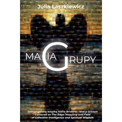 Magia grupy - Julia  �aszkiewicz