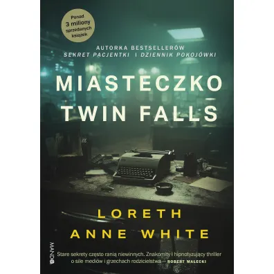 Miasteczko Twin Falls - Loreth Anne White