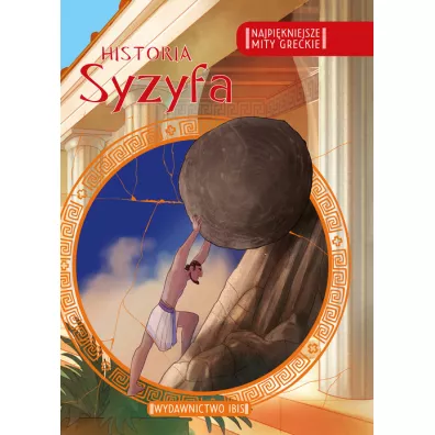 Najpikniejsze mity greckie. Historia Syzyfa