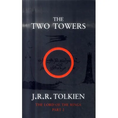 The Two Towers. The Lord Of The Rings. Volume 2 - J. R. R. Tolkien