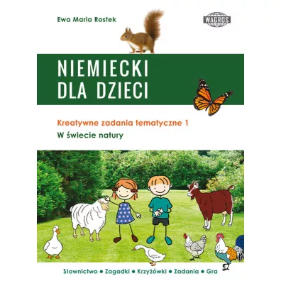 Niemiecki dla dzieci W �wiecie natury - Ewa Maria Rostek