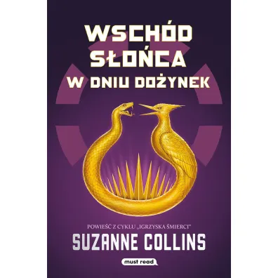 Wsch�d s�o�ca w dniu do�ynek. Igrzyska �mierci. Tom 5 - Suzanne Collins