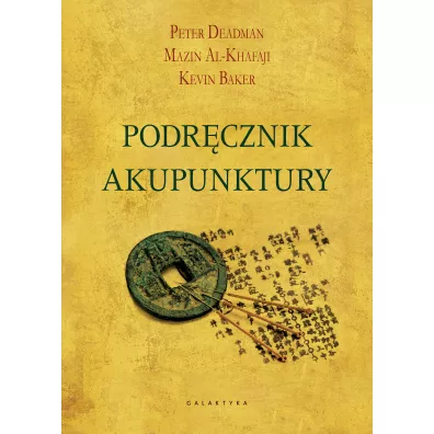 Podrcznik akupunktury - Kevin Baker, Mazin Al-Khafaji, Peter  Deadman