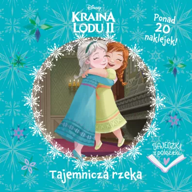 Bajeczki z p�eczki. Tajemnicza rzeka. Disney Kraina Lodu II