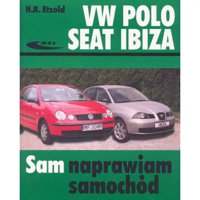 Vw polo seat ibiza sam naprawiam samoch�d - Hans-Rudiger Etzold