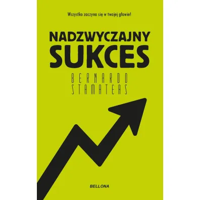 Nadzwyczajny sukces (pocket) - Bernardo Stamateas