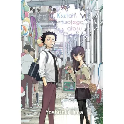 Kszta�t twojego g�osu. Tom 7 - Yoshitoki Oima