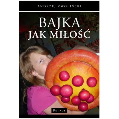 Bajka jak Mi�o�� - Andrzej Zwoli�ski