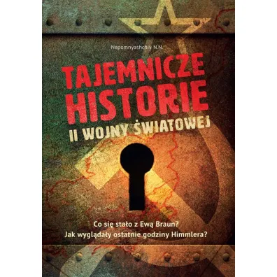 Tajemnicze historie II wojny �wiatowej