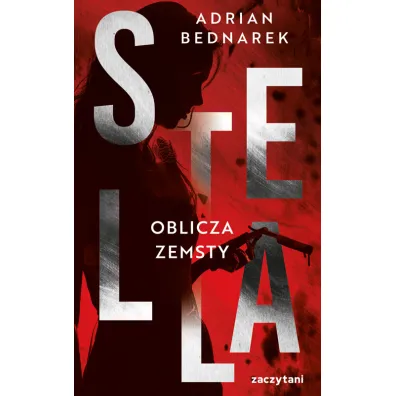 Stella. Oblicza zemsty - Adrian Bednarek