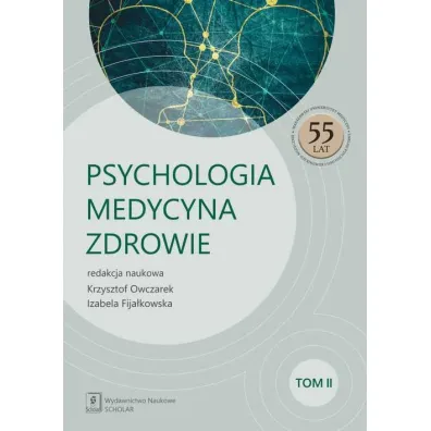 Psychologia, medycyna, zdrowie T.2