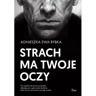Strach ma twoje oczy - Agnieszka Ewa Rybka