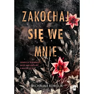 Zakochaj si� we mnie - Michalina  Kowolik