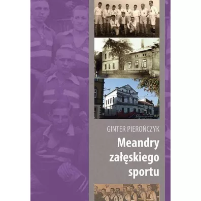 Meandry za��skiego sportu - Piero�czyk Ginter