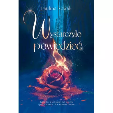 Wystarczy�o powiedzie� - Paulina Nowak