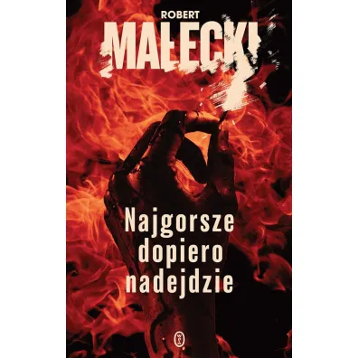 Najgorsze dopiero nadejdzie. Marek Bener. Tom 1 - Robert Ma�ecki