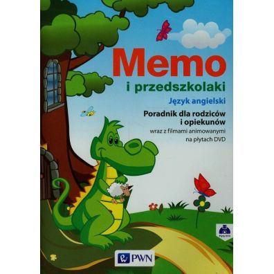 Memo i przedszkolaki Jzyk angielski Poradnik dla rodzicw i opiekunw wraz z filmami animowanymi na pytach DVD