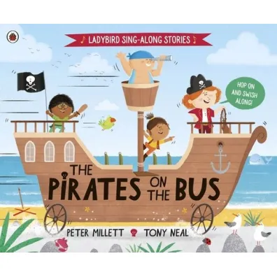 The Pirates on the Bus - Peter Millett