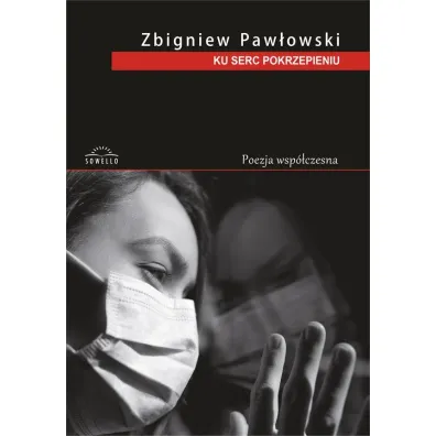 Ku serc pokrzepieniu - Zbigniew  Paw�owski