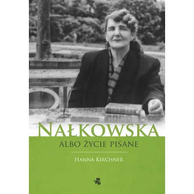Na�kowska albo �ycie pisane - Hanna Krichner