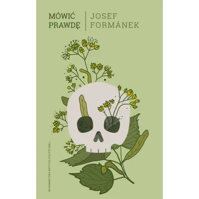M�wi� prawd� - Josef Formanek