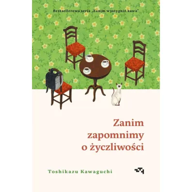 Zanim zapomnimy o �yczliwo�ci. Zanim wystygnie kawa. Tom 5