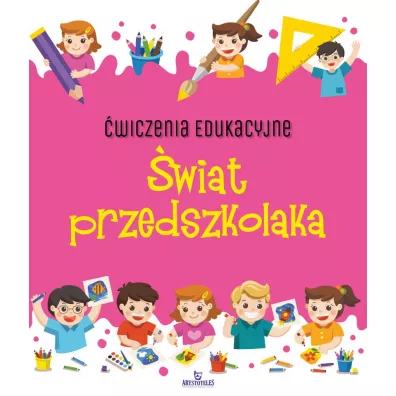 �wiczenia edukacyjne �wiat przedszkolaka - Ewelina  Grzankowska