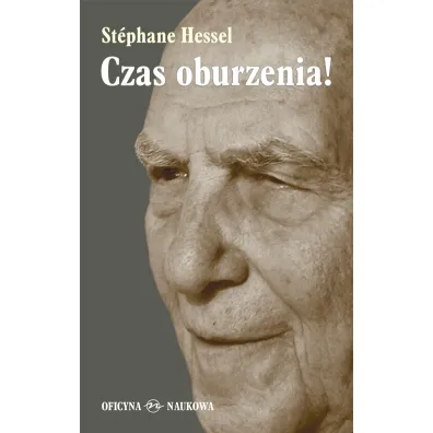 Czas oburzenia! - Hessel Stephane - Hessel Stephane