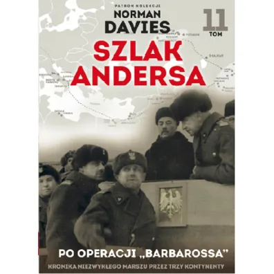 Po operacji "Barbarossa". Szlak Andersa. Tom 11