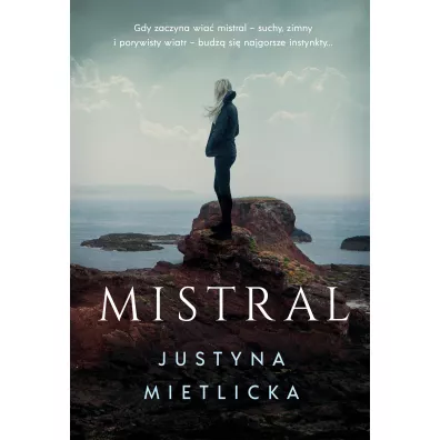Mistral - Justyna  Mietlicka