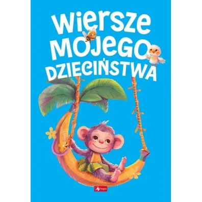Wiersze mojego dzieci�stwa