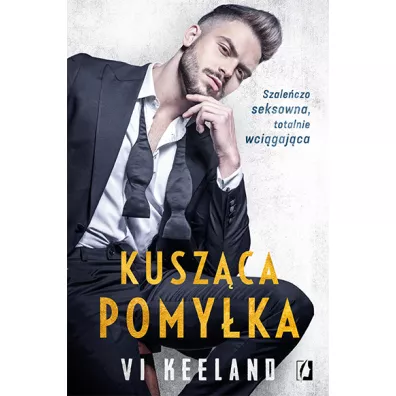 Kusz�ca pomy�ka - Vi Keeland