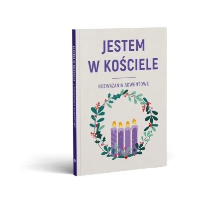 Jestem w ko�ciele. Rozwa�ania adwentowe - Andrzej Mu�ko