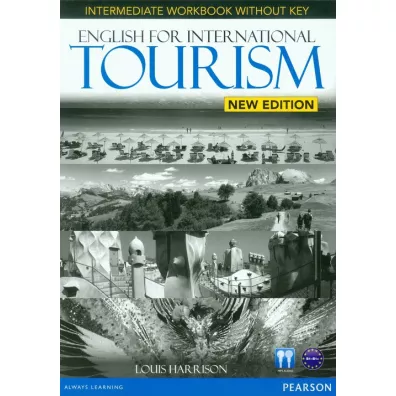 English for International Tourism. New Edition. Intermediate. Workbook without key plus Audio CD - Louis Harrison