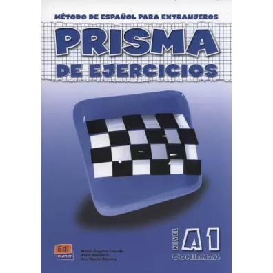 Prisma nivel A1 �wiczenia - Anna Martinez, Maria Casado Angeles, Ana Maria Romero
