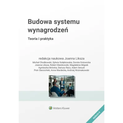 Budowa systemu wynagrodze�. Teoria i praktyka