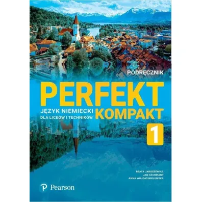 Perfekt Kompakt 1. Podr�cznik z kodem do platformy cyfrowej - Anna Wojdat-Niklewska, Beata Jaroszewicz, Jan Szurmant