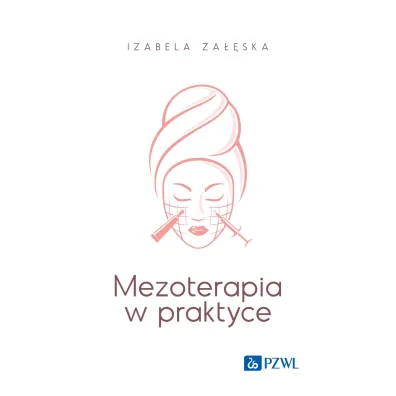 Mezoterapia w praktyce - Izabela Za��ska