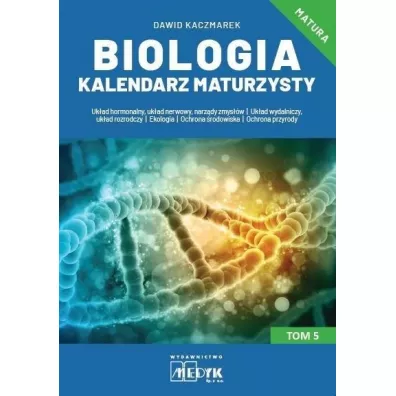 Biologia Kalendarz Maturzysty Tom 5 - Dawid Kaczmarek