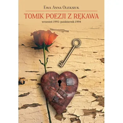 Tomik poezji z r�kawa - Ewa Anna  Oleksiuk