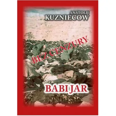 Babi Jar (bez cenzury) - Kuzniecow Anatolij