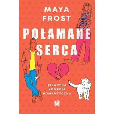 Po�amane serca - Maya  Frost