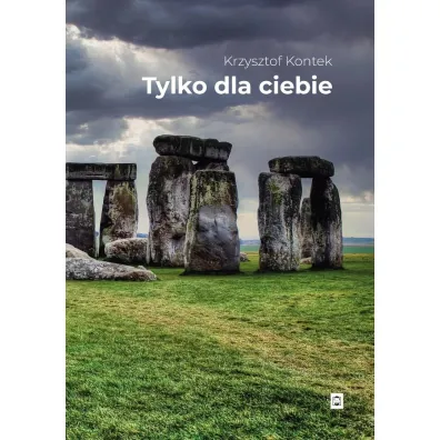 Tylko dla Ciebie - Krzysztof  Kontek